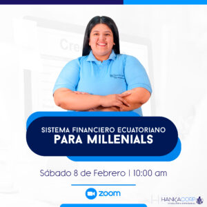 Sistema Financiero Ecuatoriano para nacidos desde 1994